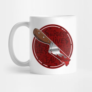 Sharpest Lives are the Deadliest to Lead Mug